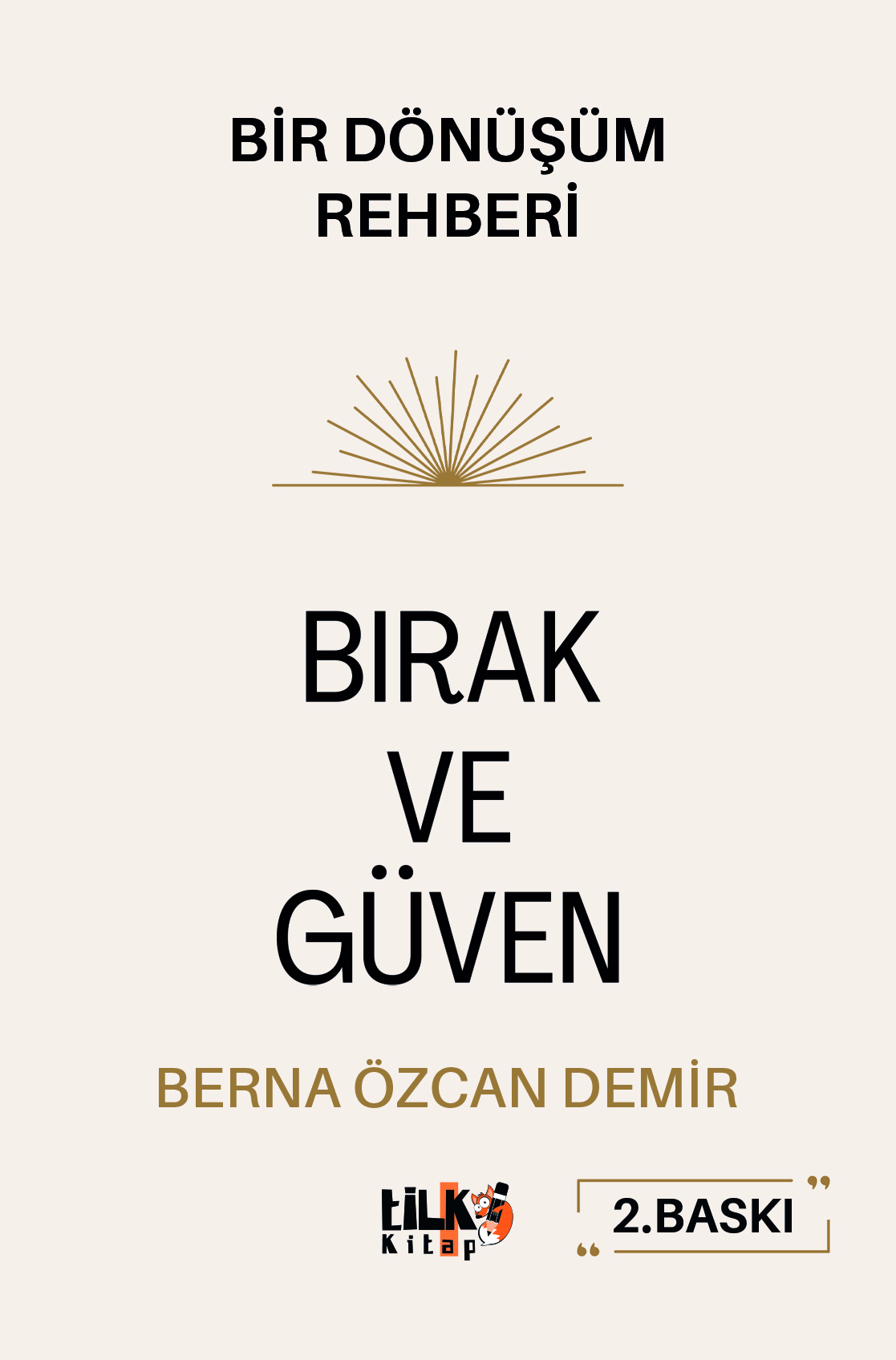 Bırak ve Güven