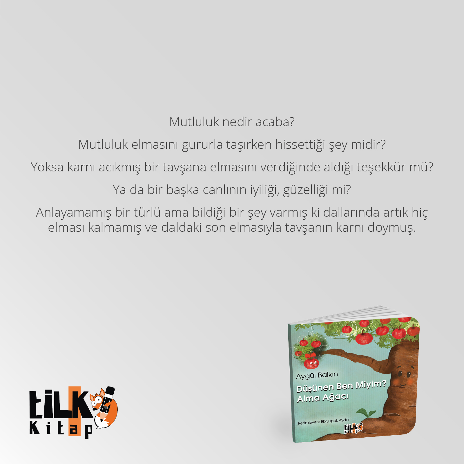 Düşünen Ben miyim? Alma Ağacı