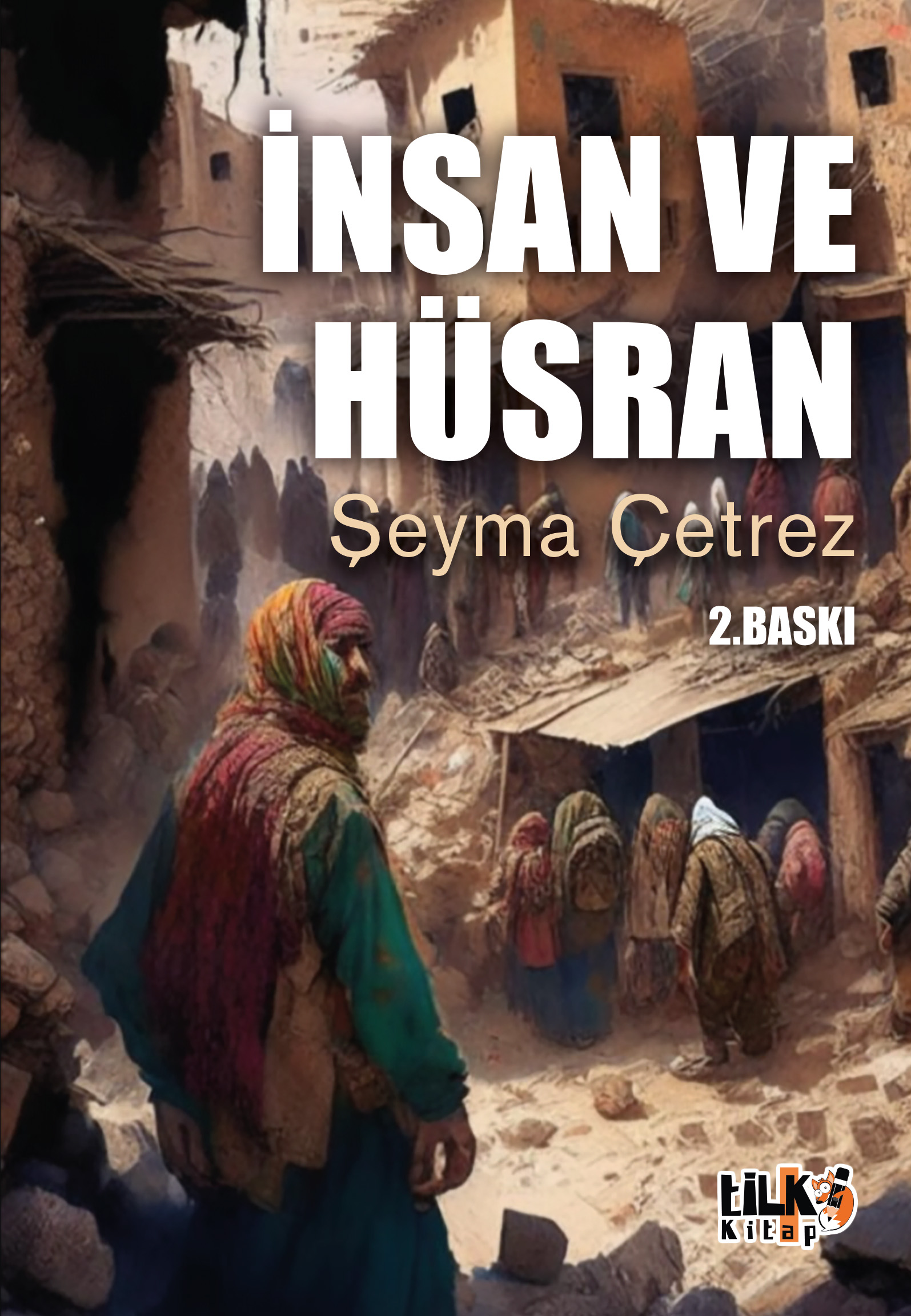 İnsan ve Hüsran