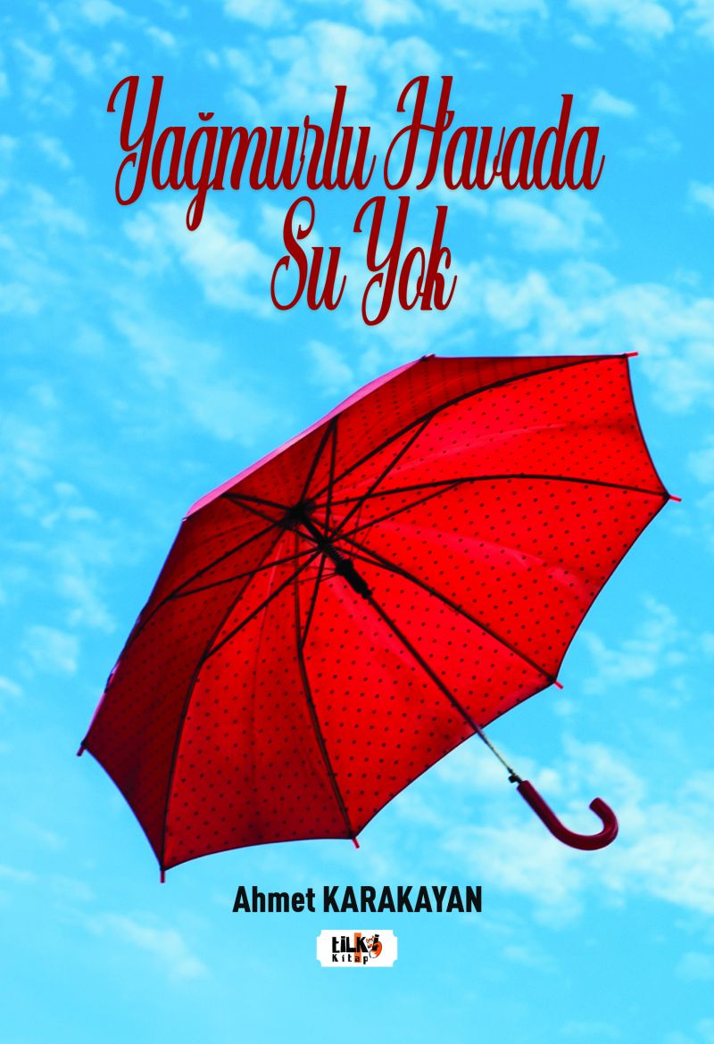 Yağmurlu Havada Su Yok