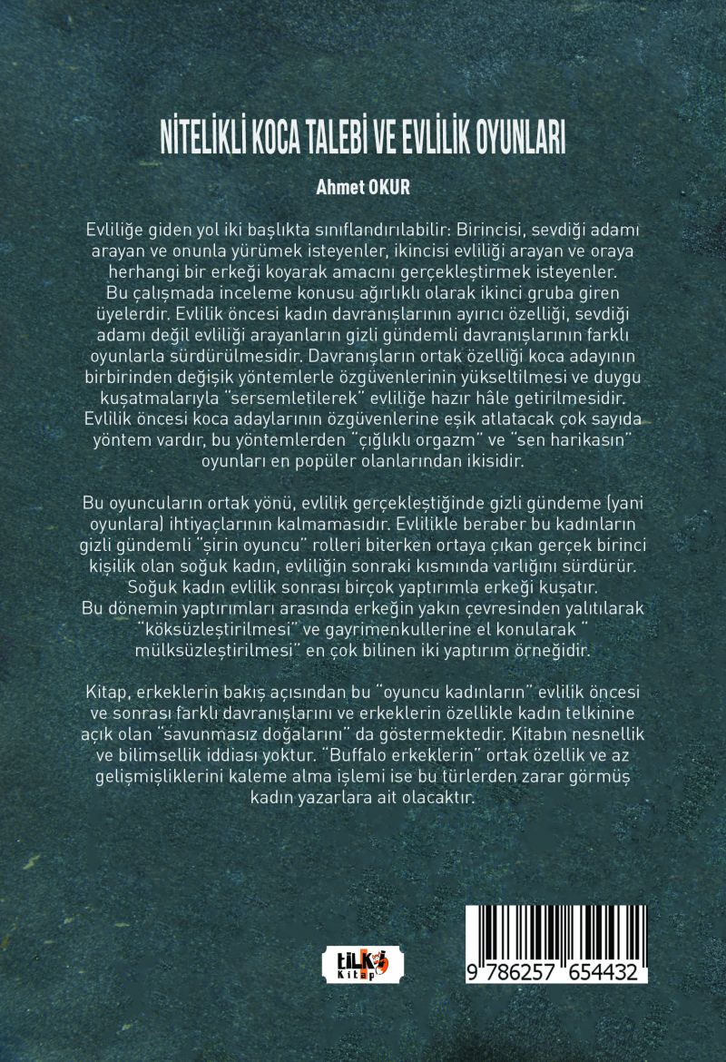 Nitelikli Koca Talebi ve Evlilik Oyunları