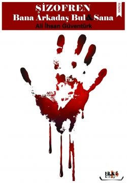 Şizofren Bana Arkadaş  Bul&Sana