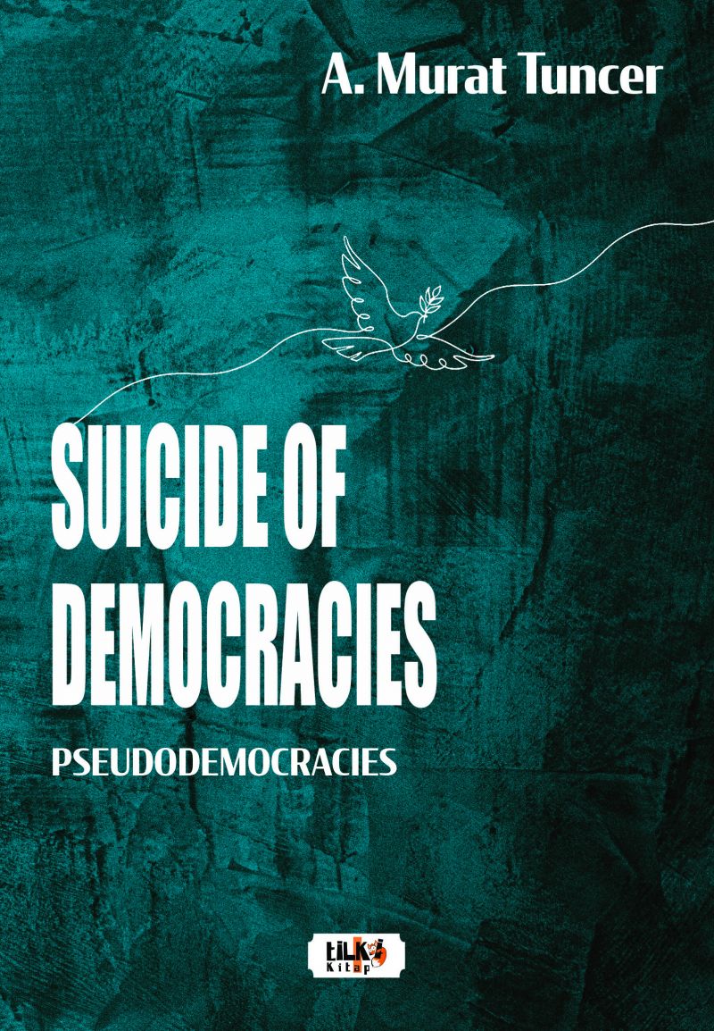 Suicide of Democracies, Pseudodemocracıes