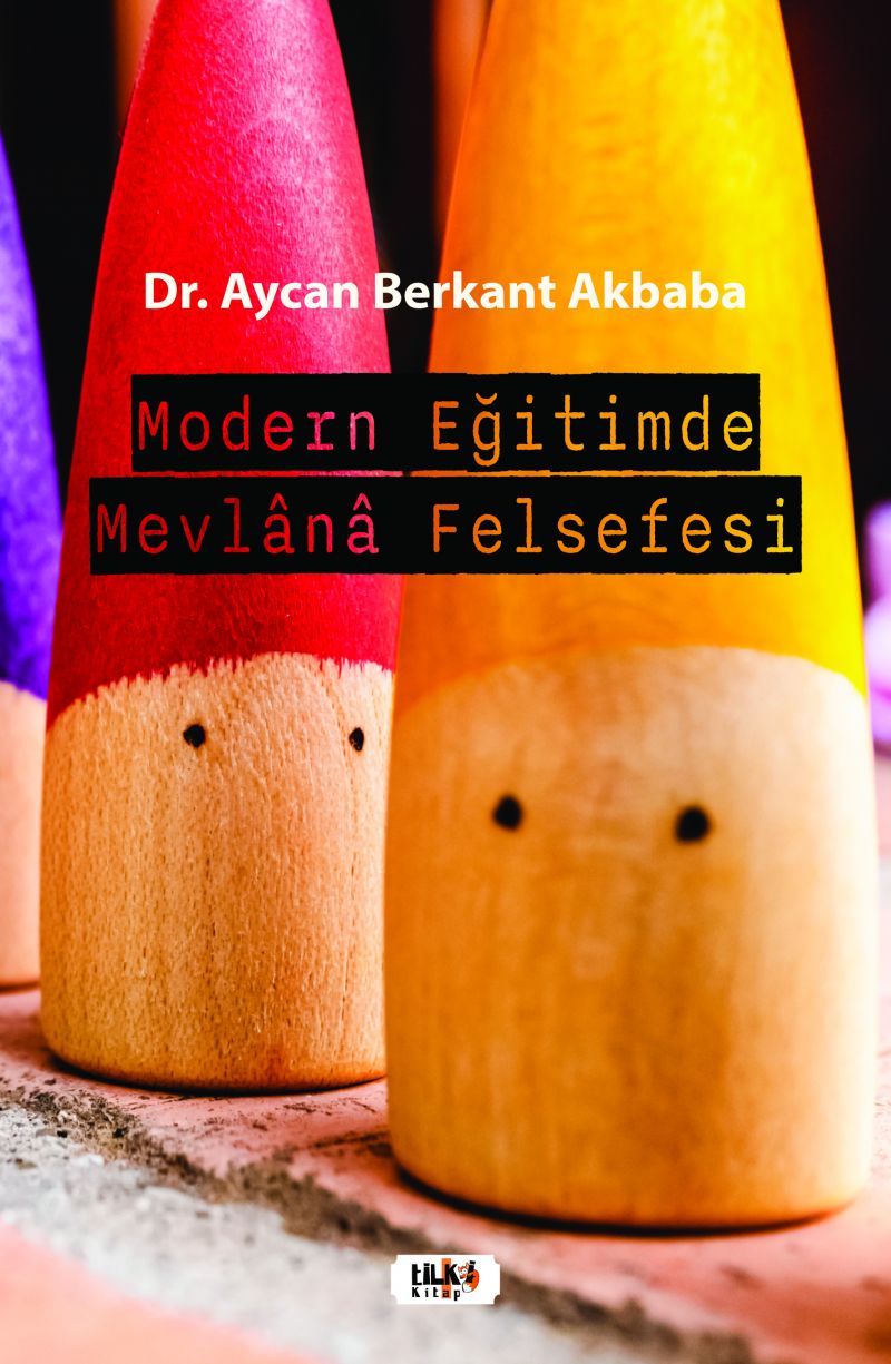 Modern Eğitimde Mevlana Felsefesi