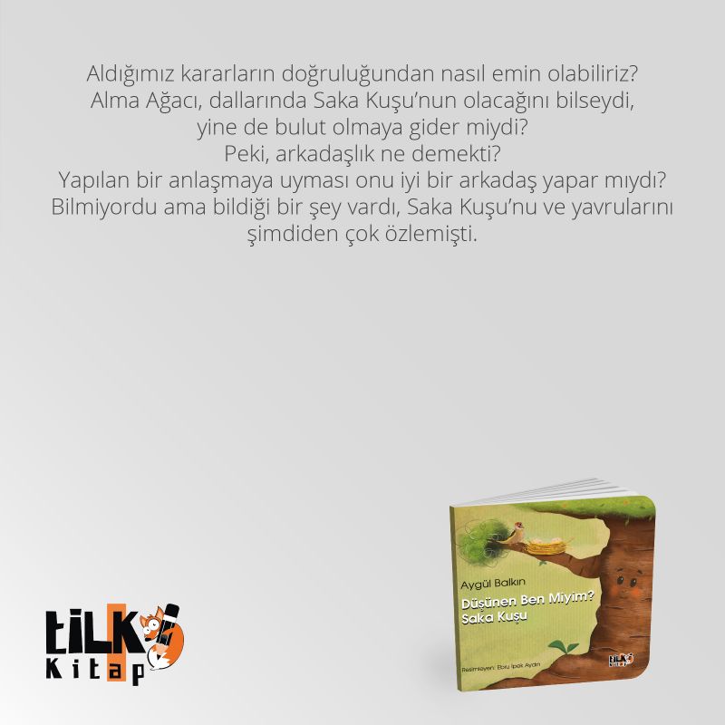 Düşünen Ben Miyim Saka Kuşu