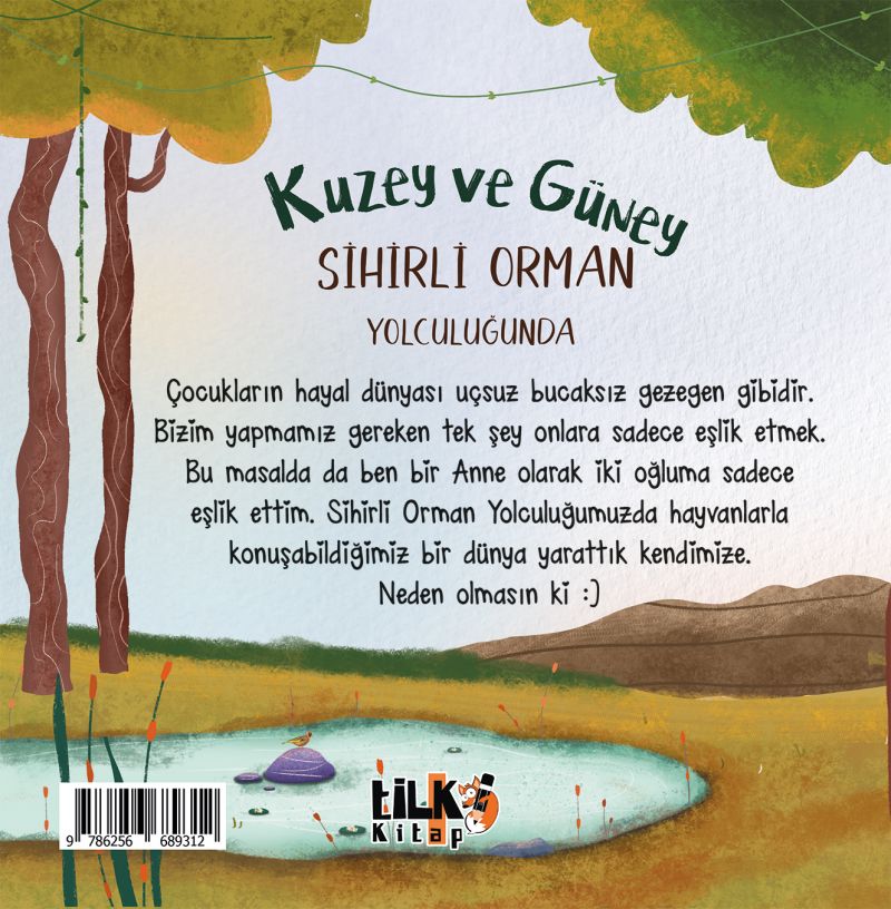 KUZEY&GÜNEY SİHİRLİ ORMAN YOLCULUĞUNDA