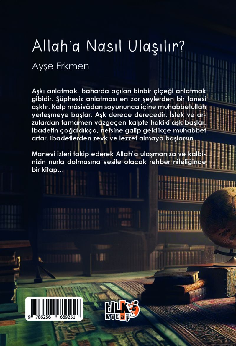 Allah`a Nasıl Ulaşılır?