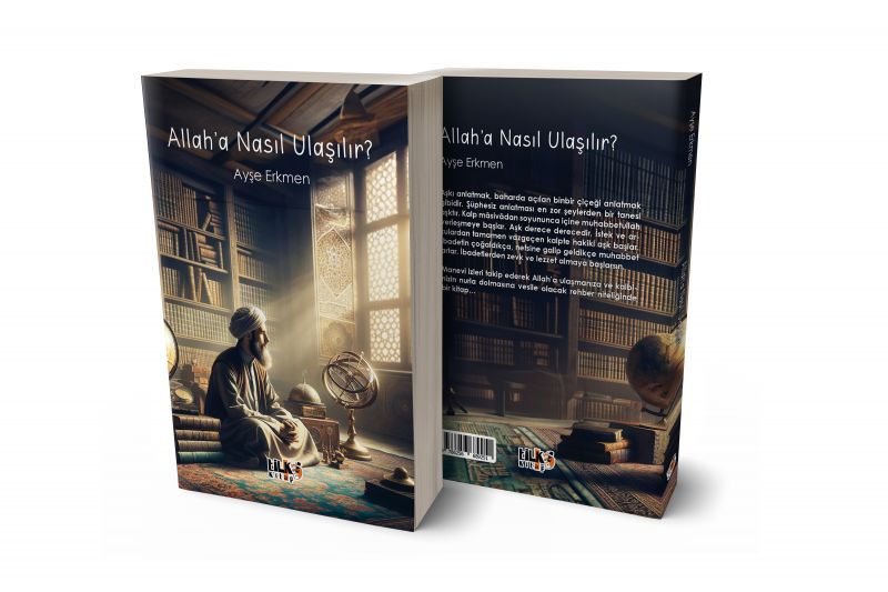 Allah`a Nasıl Ulaşılır?