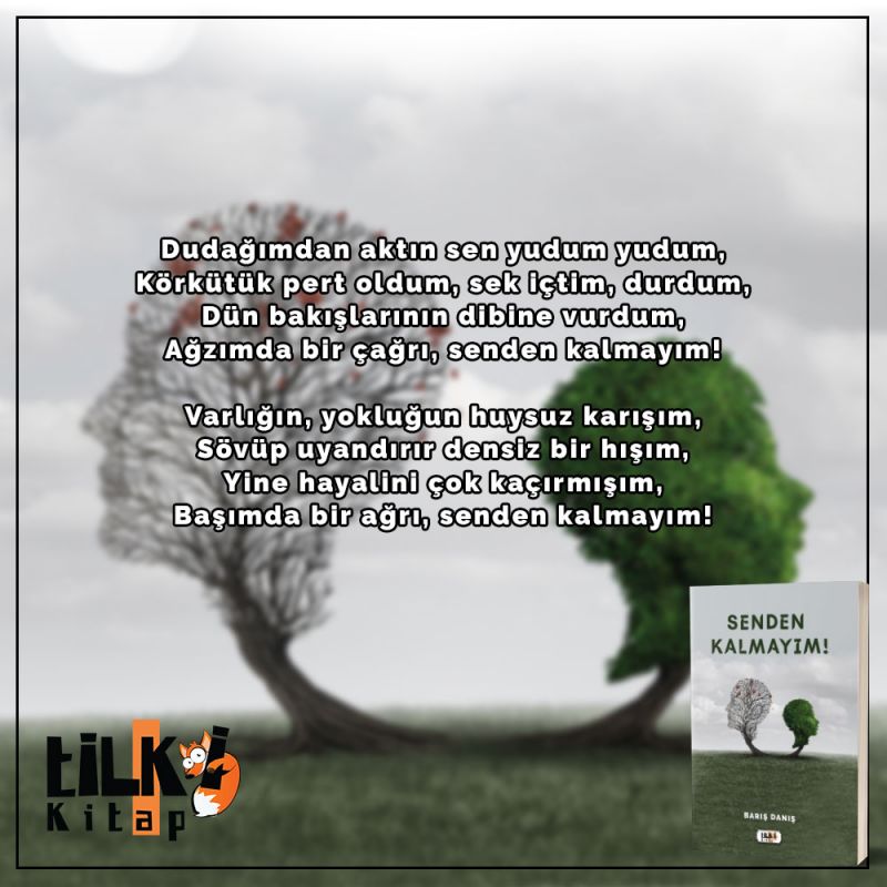 Senden Kalmayım!