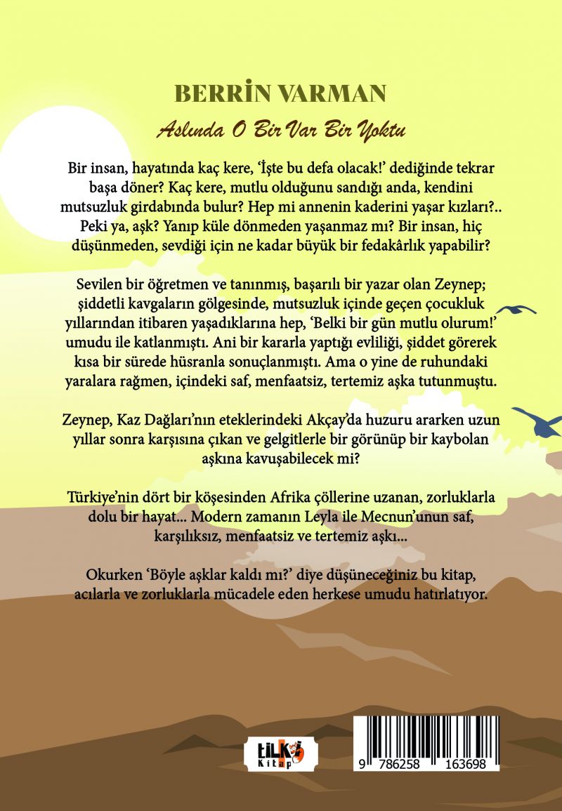 Aslında O Bir Var Bir Yoktu