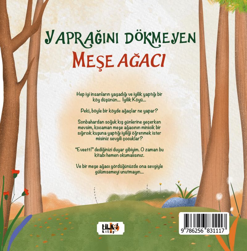 Yaprağını Dökmeyen Meşe Ağacı