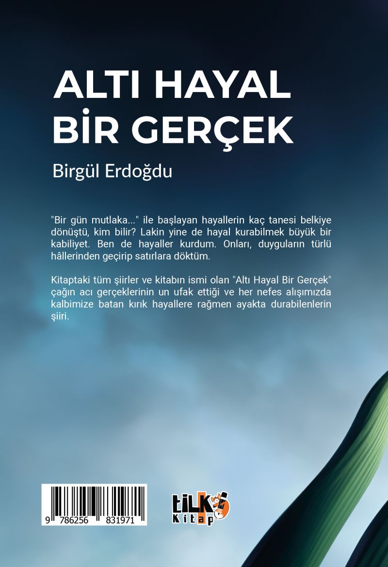 Altı Hayal Bir Gerçek