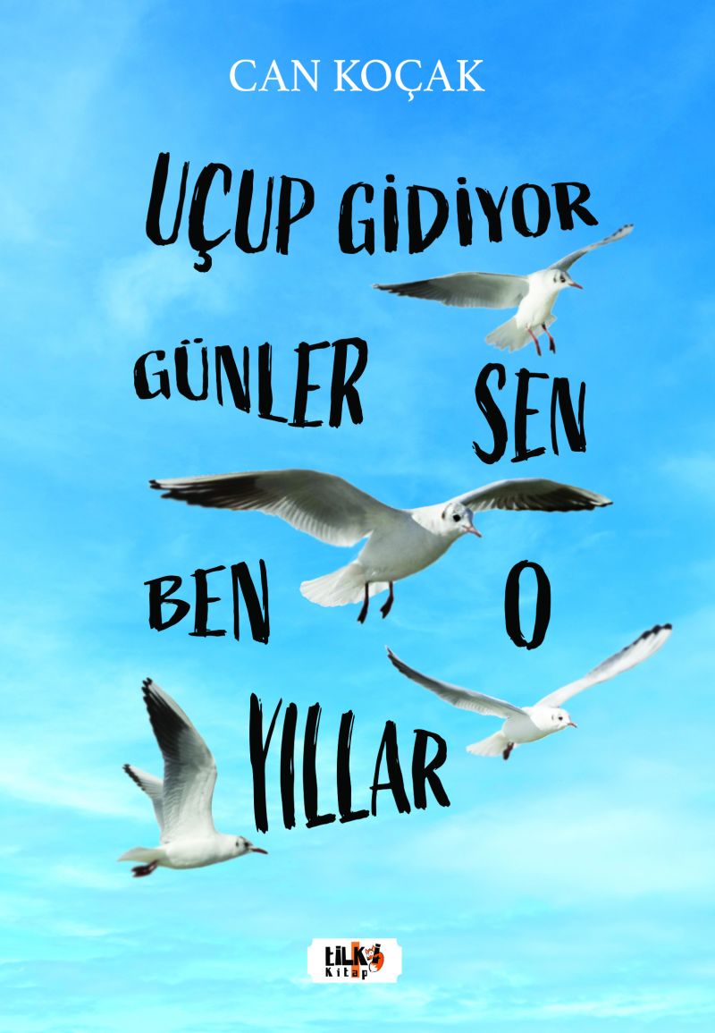 Uçup Gidiyor Günler - Sen, Ben, O, Yıllar