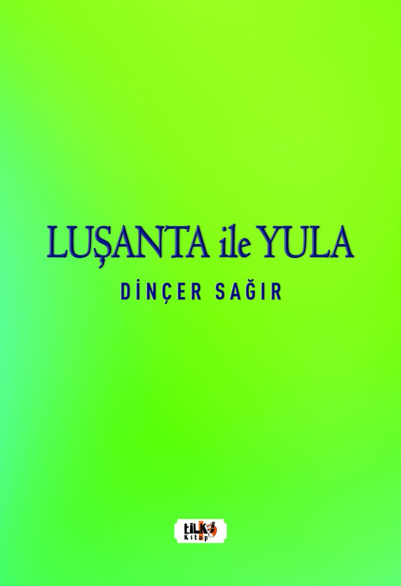 Luşanta ile Yula