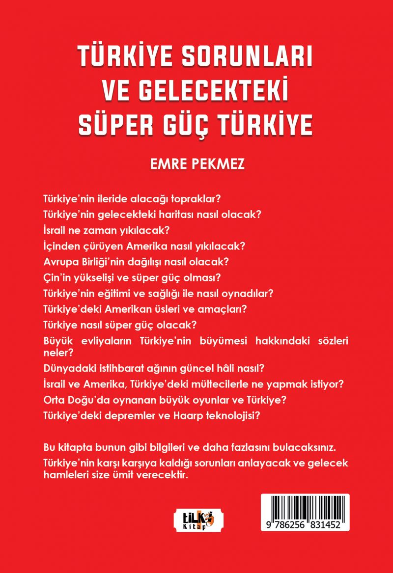 Türkiye Sorunları ve Gelecekteki Süper Güç Türkiye