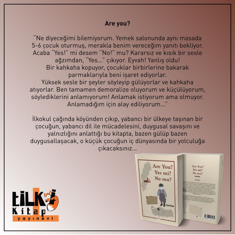 Are You? Yes Mi? No Mu? (Türkçe)