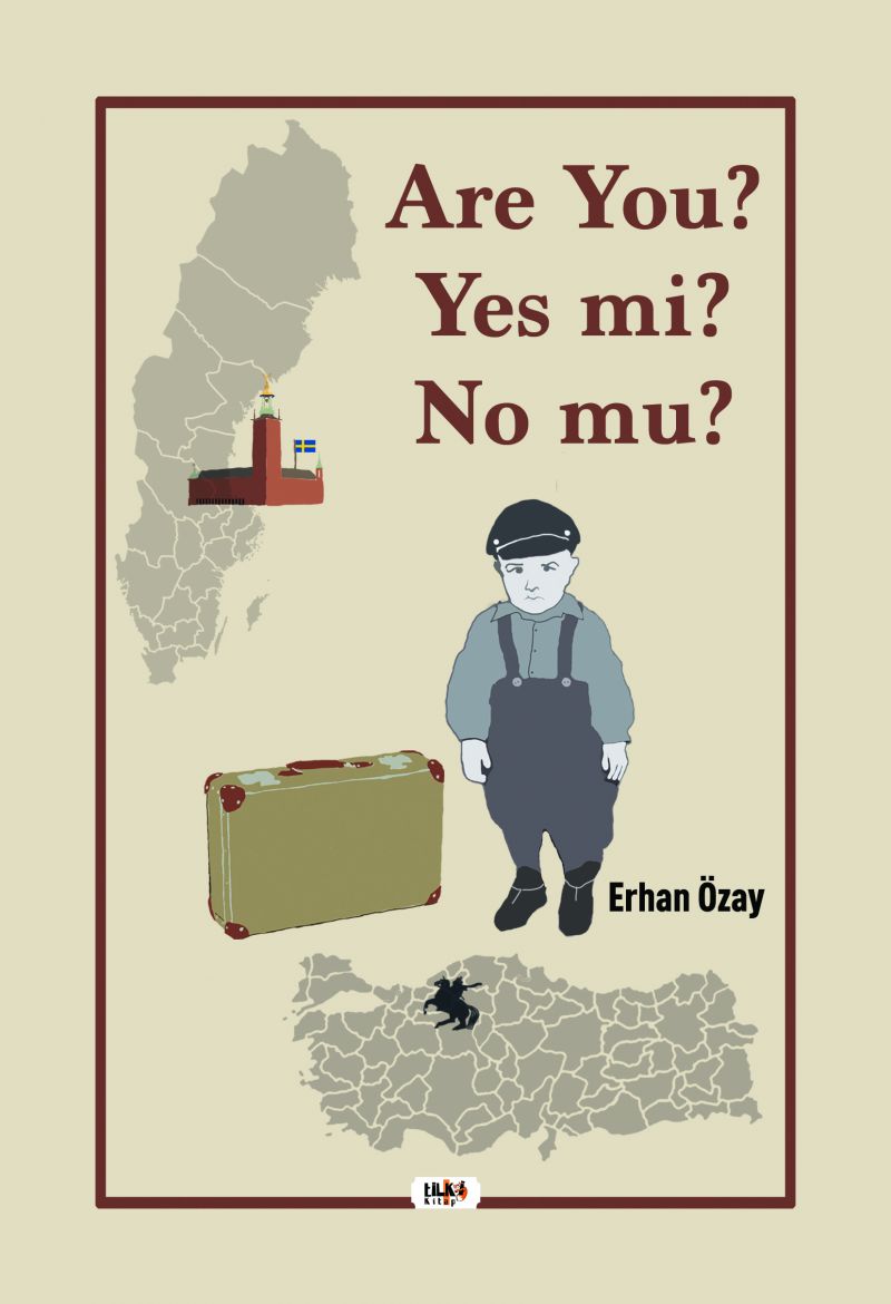 Are You? Yes Mi? No Mu? (Türkçe)