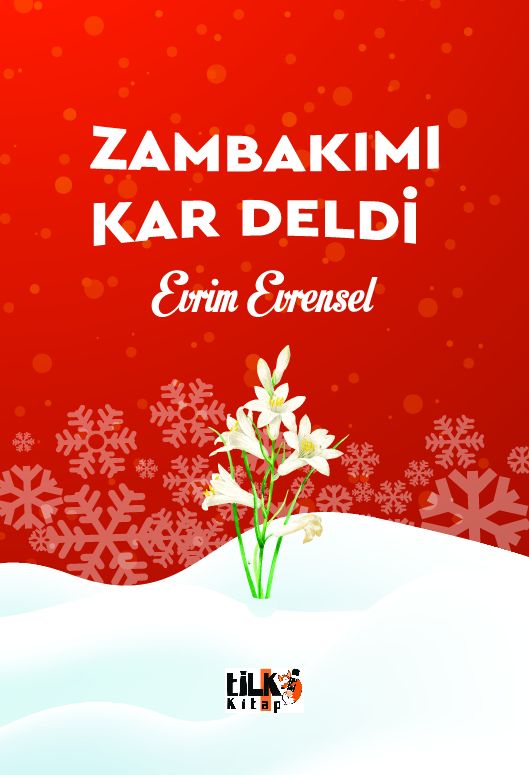 Zambak`ımı Kar Deldi