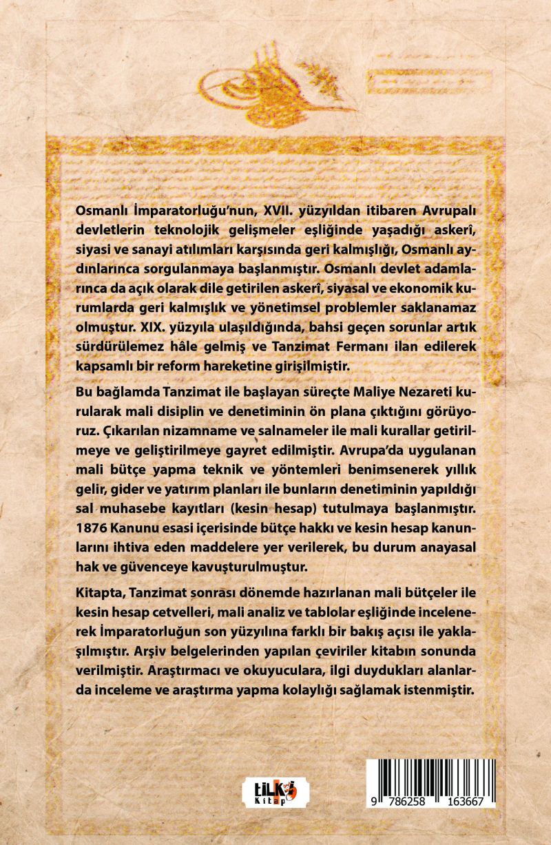 Tanzimat Sonrası Osmanlı İmparatorluğu Bütçe ve Kesin Hesaplarının Analizi