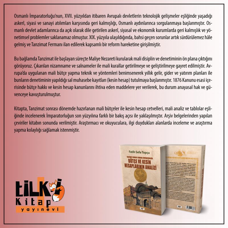 Tanzimat Sonrası Osmanlı İmparatorluğu Bütçe ve Kesin Hesaplarının Analizi