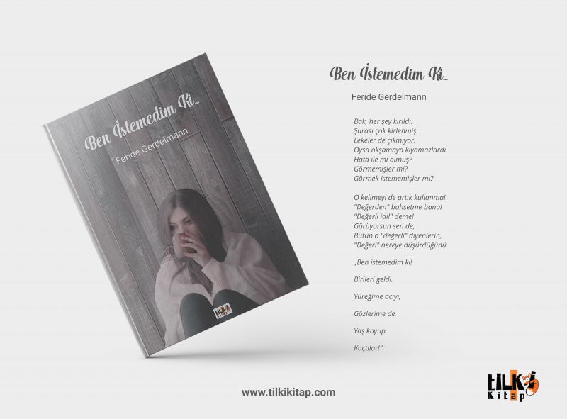 Ben İstemedim ki...