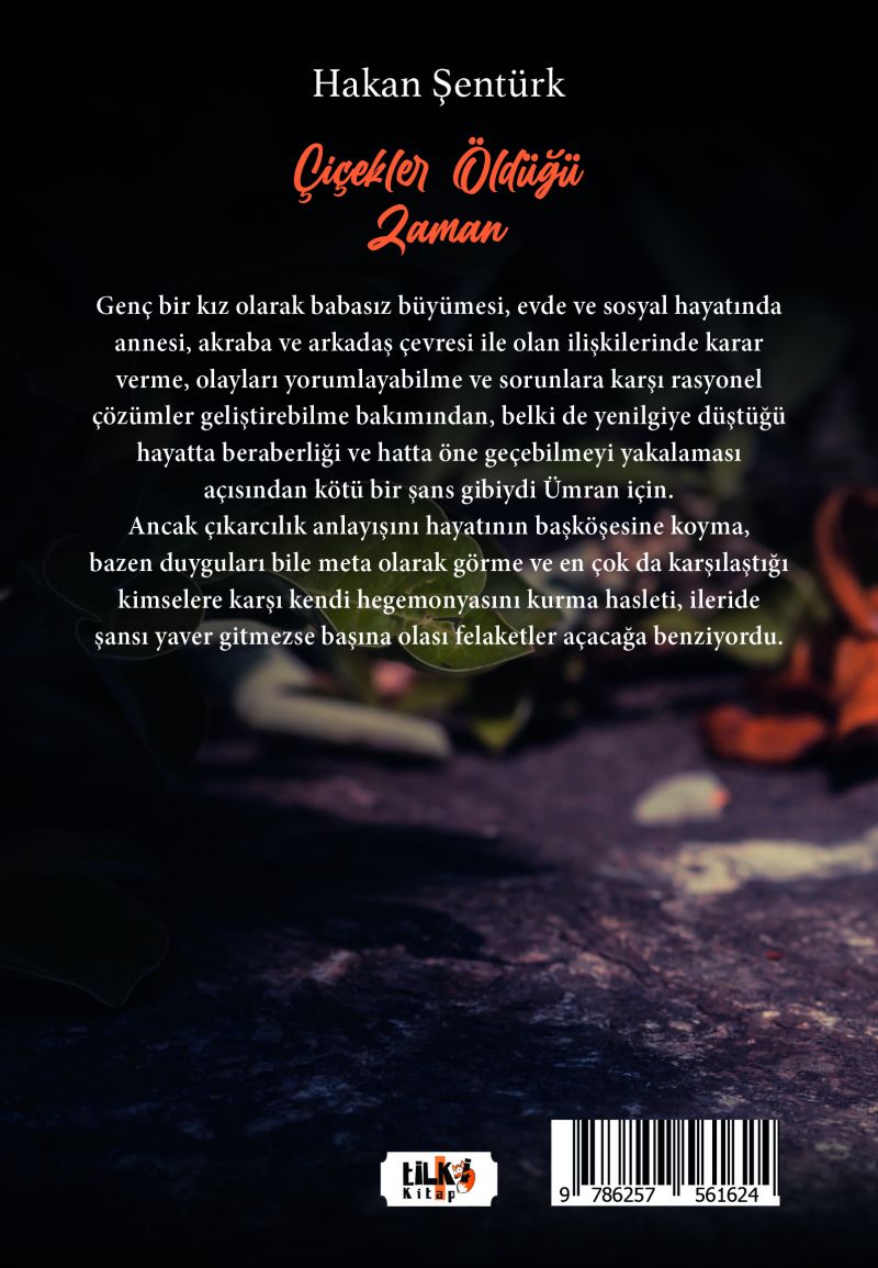 Çiçekler Öldüğü Zaman