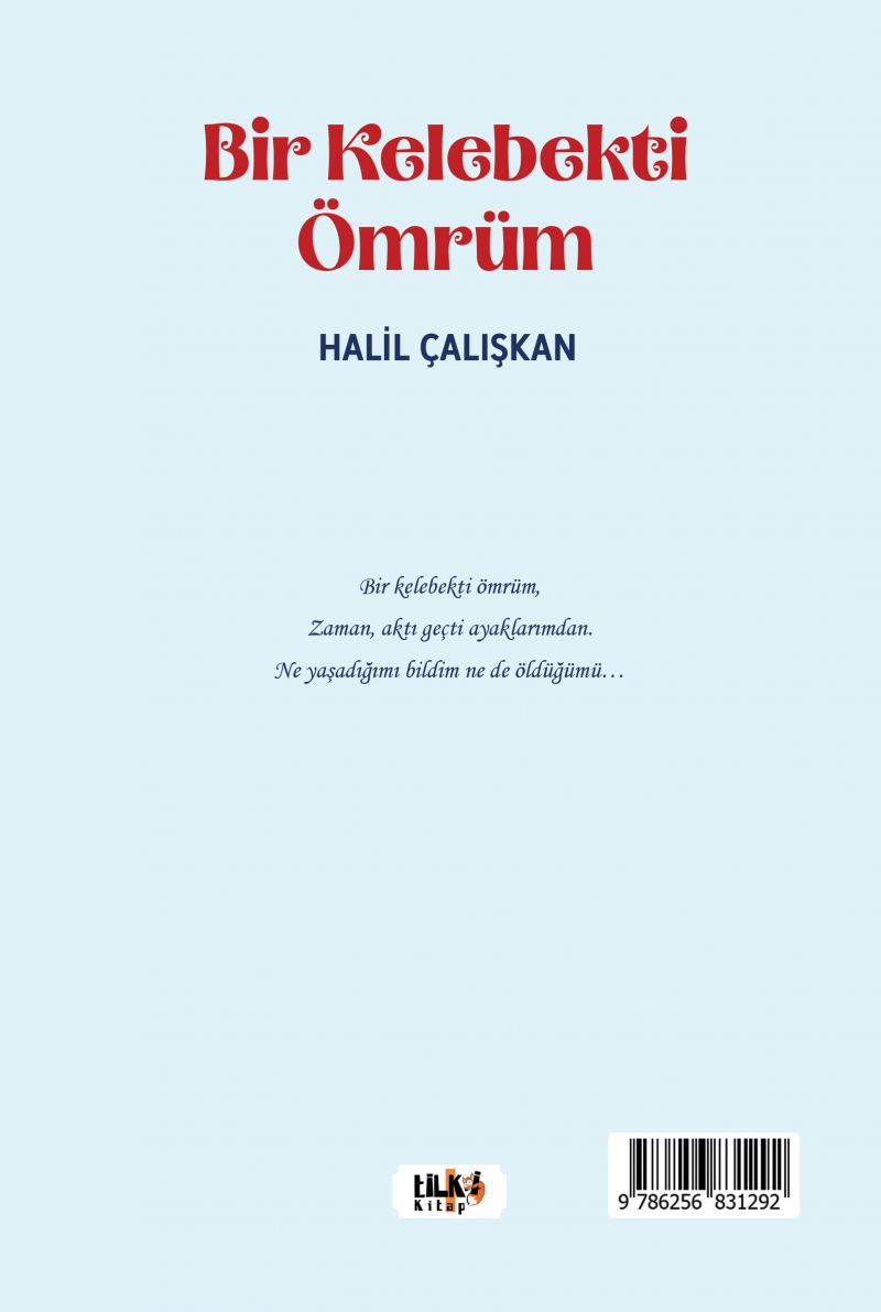 Bir Kelebekti Ömrüm