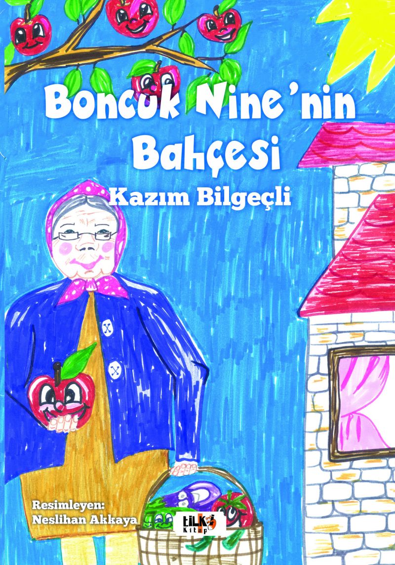 Boncuk Nine`nin Bahçesi
