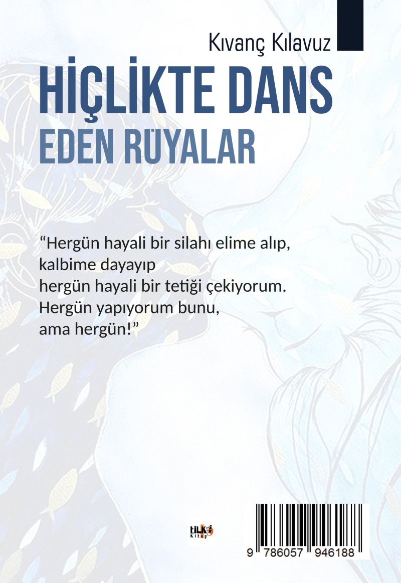 Hiçlikte Dans Eden Rüyalar