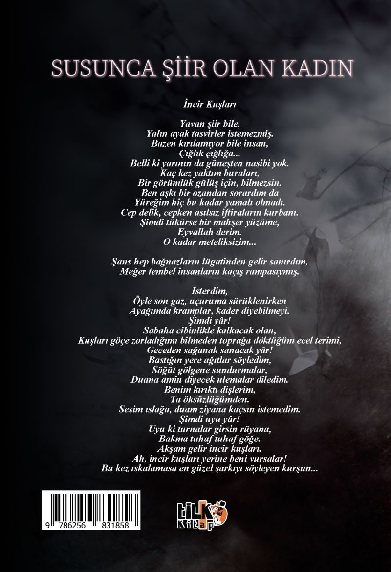 Susunca Şiir Olan Kadın