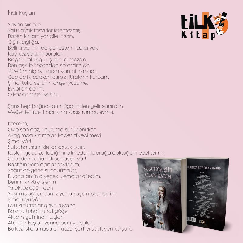 Susunca Şiir Olan Kadın