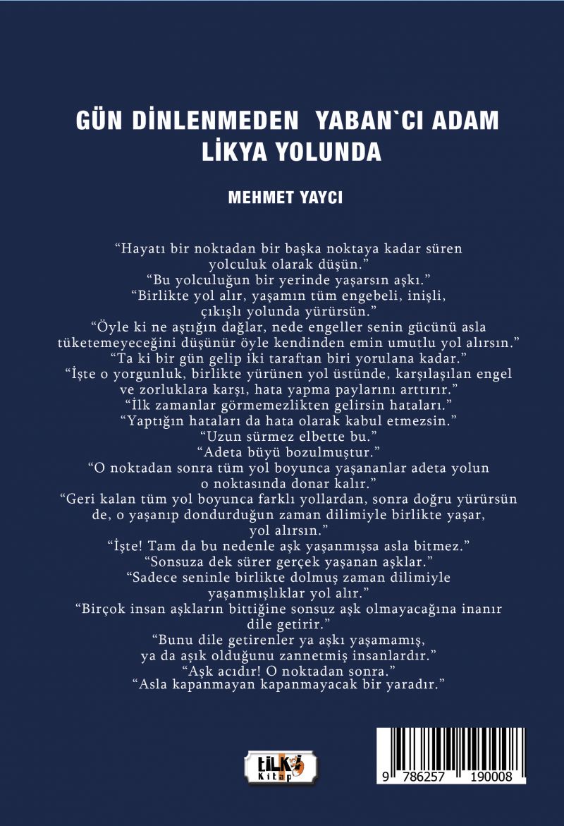 Gün Dinlenmeden Yaban`cı Adam Likya Yolunda