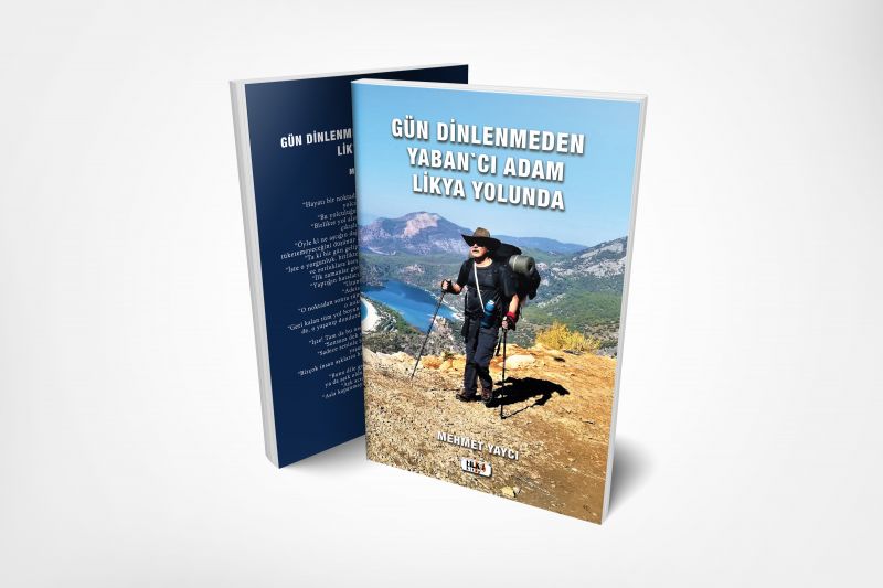 Gün Dinlenmeden Yaban`cı Adam Likya Yolunda
