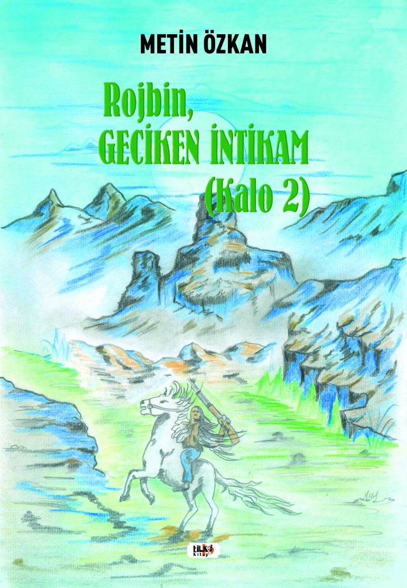 Kalo 2 / Rojbin - Geciken İntikam