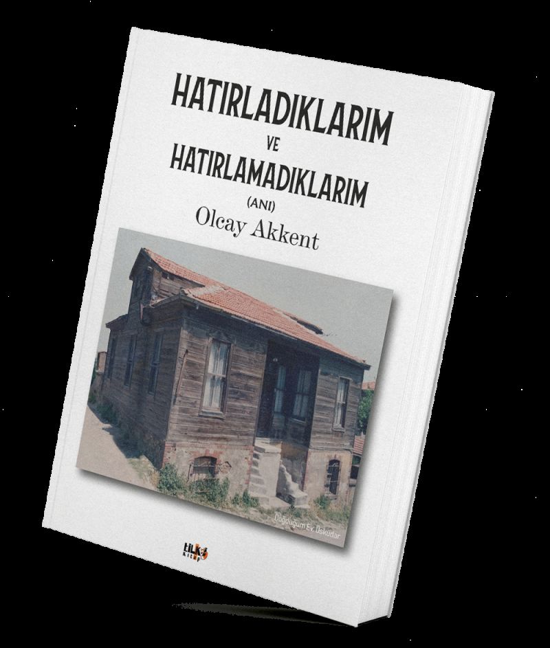 Hatırladıklarım ve Hatırlamadıklarım