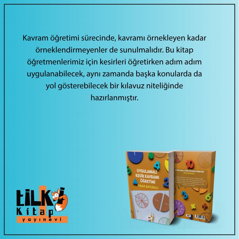 Uygulamalı Kesir Kavramı Öğretimi