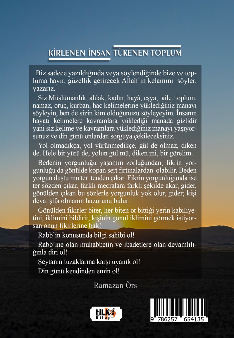 Kirlenen İnsan  Tükenen Toplum