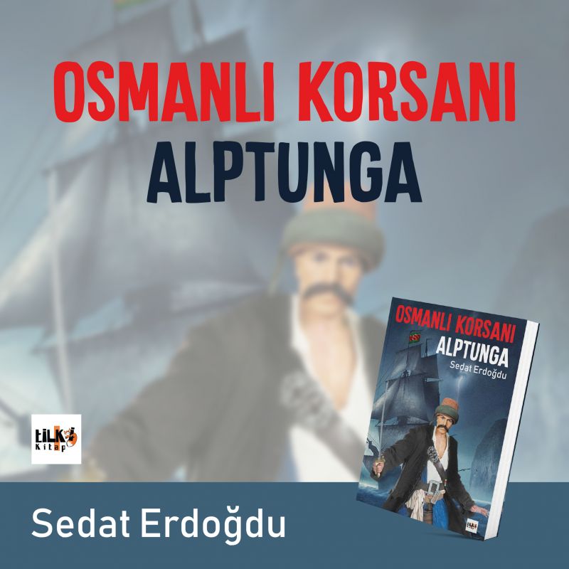 Osmanlı Korsanı Alptunga