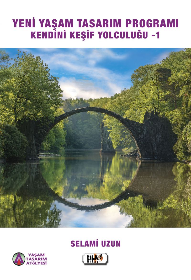 Yeni Yaşam Tasarım Programı  Kendini Keşif Yolculuğu -1