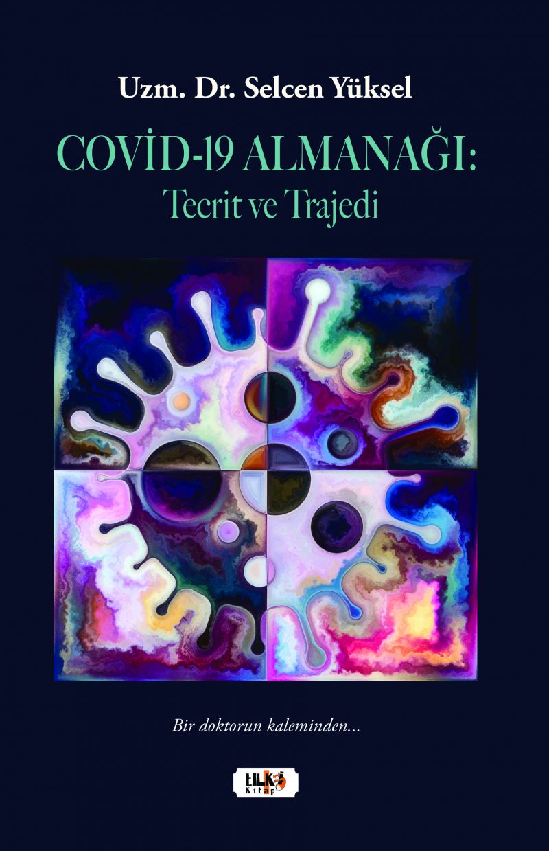 COVİD-19 Almanağı: Tecrit ve Trajedi