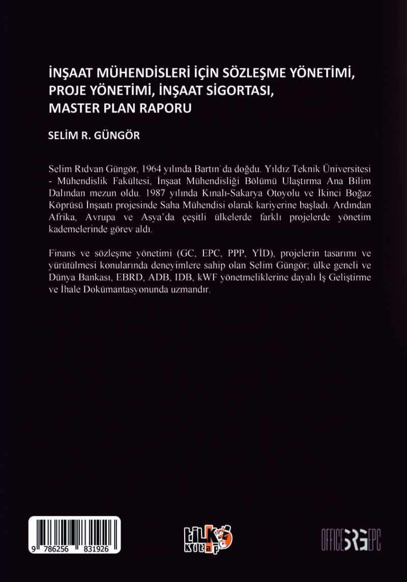 İnşaat Mühendisleri İçin Sözleşme Yönetimi, Proje Yönetimi,    İnşaat Sigortası, Master Plan Raporu