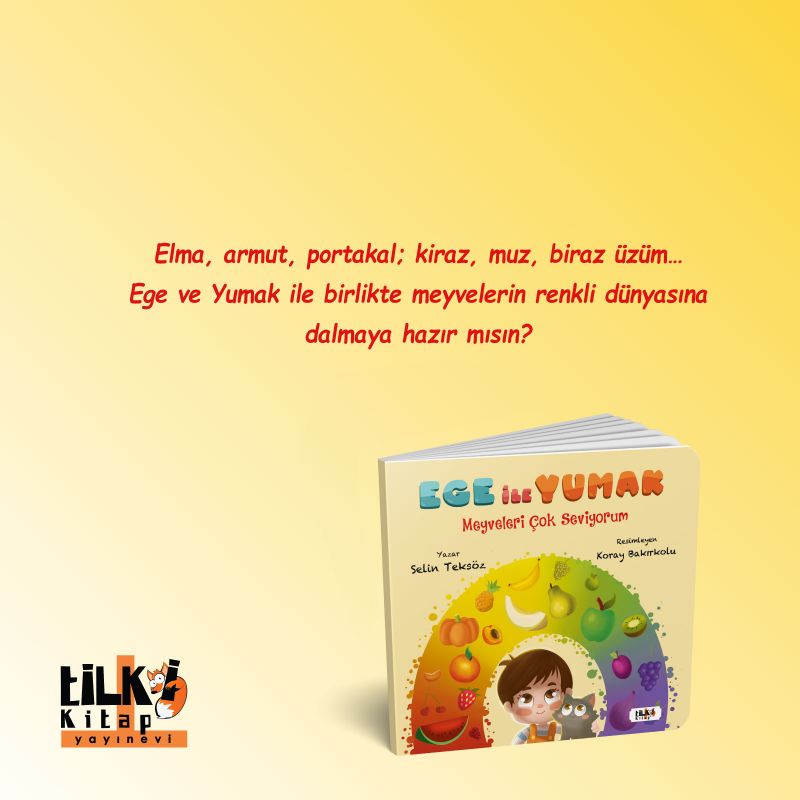 Ege ile Yumak: Meyveleri Çok Seviyorum