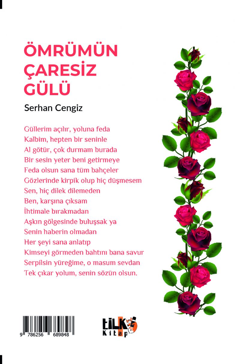 Ömrümün Çaresiz Gülü