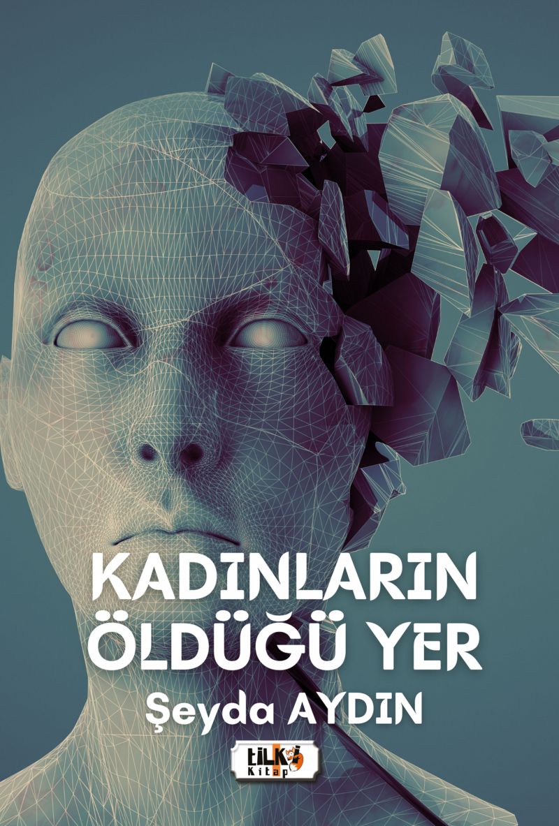 Kadınların Öldüğü Yer