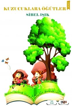 Kuzucuklara Öğütler