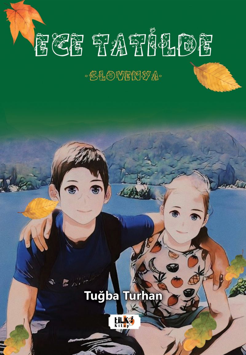 Ece Tatilde Slovenya