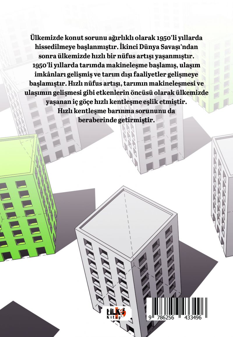 Türkiye`de Konut Sorunu ve Kocaeli Kent Konut Örneği