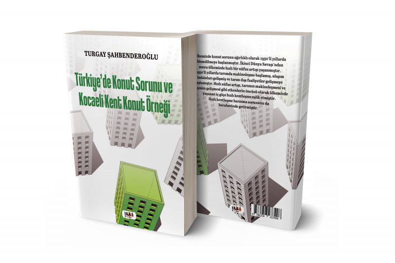 Türkiye`de Konut Sorunu ve Kocaeli Kent Konut Örneği