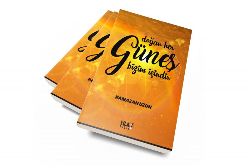 Doğan Her Güneş Bizim İçindir