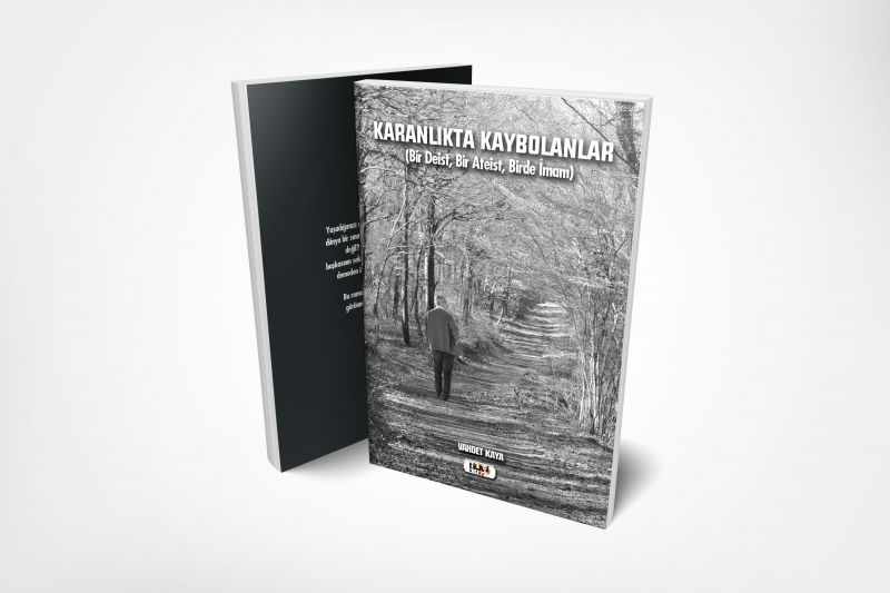 Karanlıkta Kaybolanlar (Bir Deist, Bir Ateist, Birde İmam)